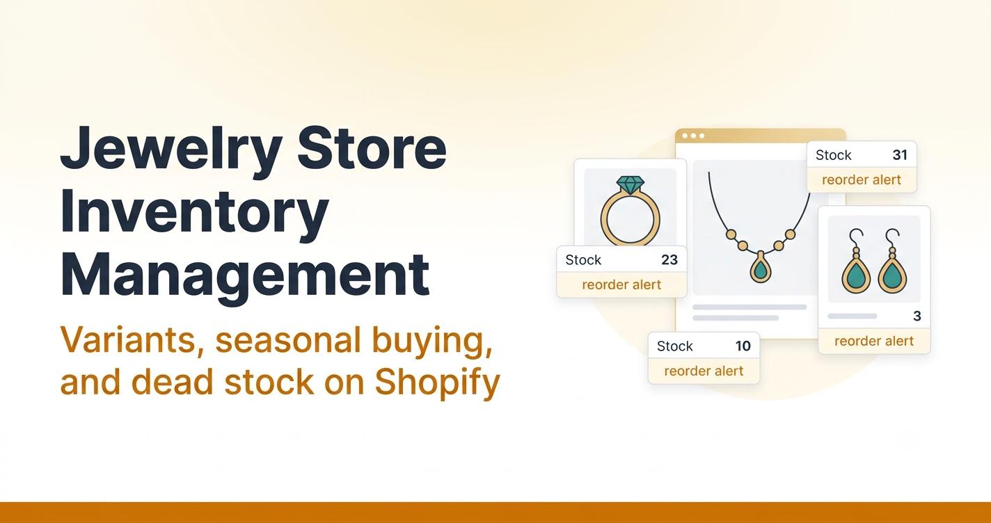 Shopify inventory management for jewelry stores complete guide
