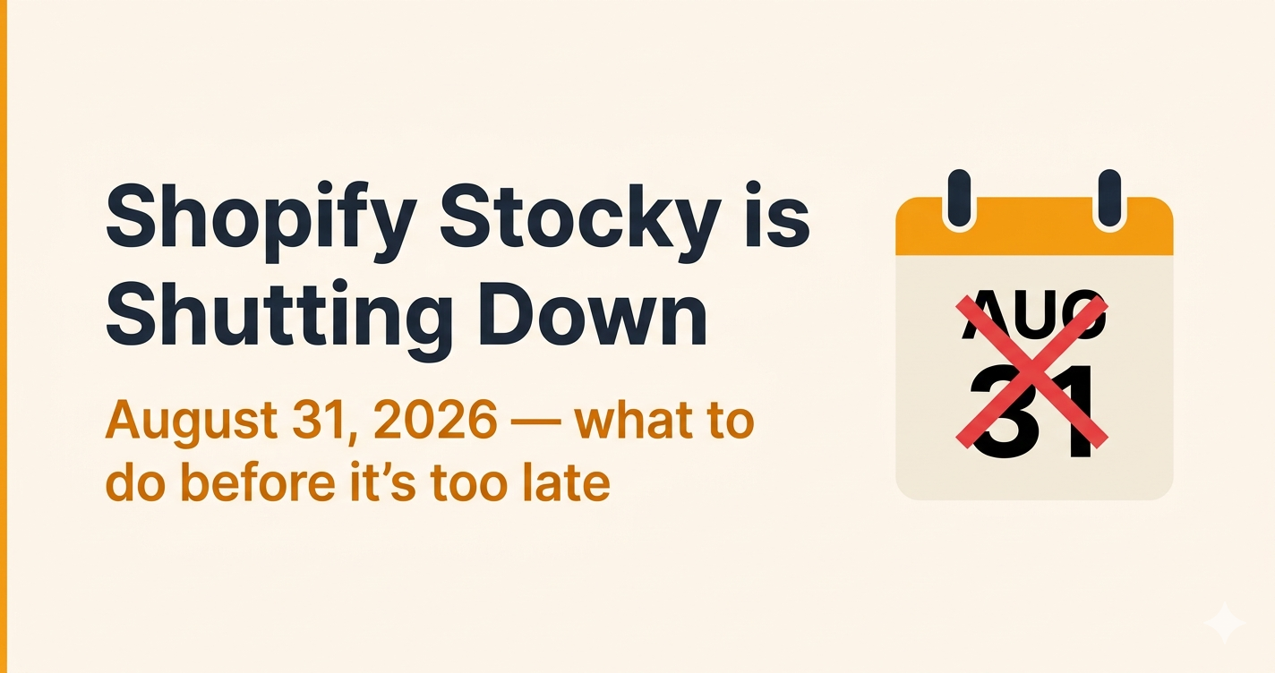 Shopify Stocky shutdown guide